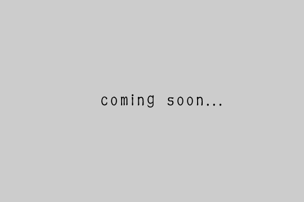 coming soon...